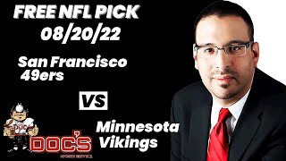NFL Picks - San Francisco 49ers vs Minnesota Vikings Prediction, 8/20/2022 Preseason NFL Free Picks