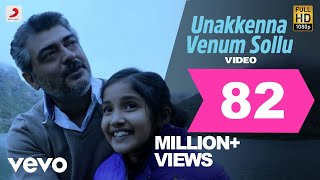 Yennai Arindhaal - Unakkenna Venum Sollu Video | Ajith| Harris Jayaraj