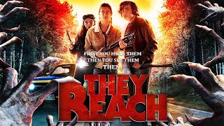 They Reach (2020) | Full Horror Movie | Mary Madaline Roe | Morgan Chandler | Eden Campbell