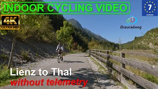 Drauradweg R1 - Lienz to Thal (Eurovelo 7 - Sun Route) - Indoor Cycling Video without Telemetry