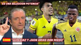 🚨PRENSA ESPAÑOLA: "LUIS DIAZ y JHON ARIAS DAN MIEDO" - ALINEACIÓN COLOMBIA vs ESPAÑA - ELOGIOS DT