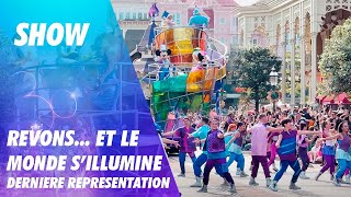 Rêvons... et le Monde s'illumine | Last Performance | Dream… and Shine Brighter | Disneyland 2023