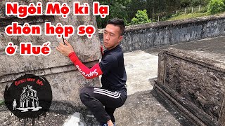 Ngôi mộ từng bị quân Tây Sơn đào xới