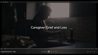 Caregiver Grief and Loss