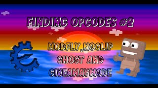 Finding Opcodes #2 (NoClip,ModFly,Ghost \u0026 GiveawayMode) | Growtopia