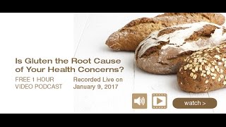 Is Gluten the Root Cause of your Health Concerns? | John Douillard's LifeSpa