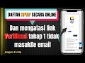 Cara Daftar NPWP Pribadi Terbaru 2023  ll dan Mengatasi Link Verifikasi Tahap 1 Tidak Masuk Ke Email