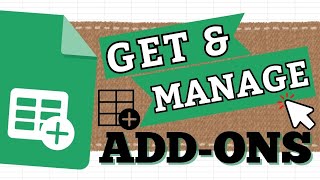 How to Get and Manage Add-ons in Google Sheets (Add Extensions)