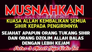 PUTAR SEKARANG JUGA ❗AGAR ORANG DZOLIM TERKENA KARMA & AZAB OLEH ALLAH - DOA AL HIJAZ