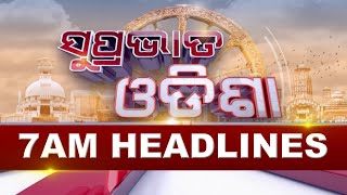 7AM Headlines |||2nd September 2023 ||| Kanak News |||