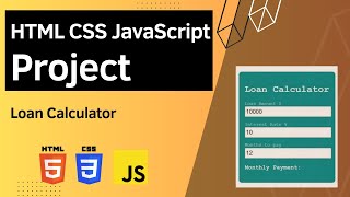 HTML CSS JavaScript Project - Loan Calculator