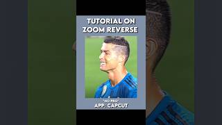Zoom Reverse Tutorial On CapCut Without Pro