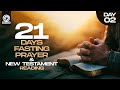 21 Days Fasting Prayer & New Testament Reading | Day -02