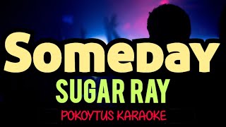 Someday 🎤 Sugar Ray (karaoke) #lyrics #minusone #lyricvideo