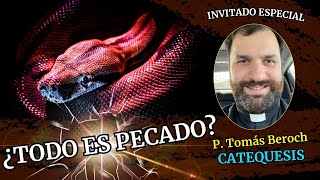 LO QUE NECESITAS SABER SOBRE EL PECADO CON EL PADRE TOMÁS BEROCH - CATEQUESIS || EPISODIO 01