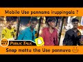 Snap mattu tha Use pannuva😅 | Public Talk with Vaalu | Vaalu Media