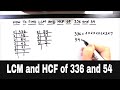 How to find the LCM and HCF of 336 and 54  / Finding lcm and hcf of two numbers