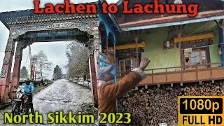 North Sikkim 2023 ||Day 5 -Lachen to Lachung ||