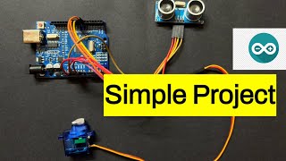 Control Servo Motor with Ultrasonic Sensor \u0026 Arduino Uno | Step-by-Step Tutorial #arduinoproject