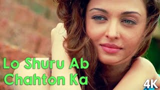 Lo Shuru Ab Chahton Ka | 4K Video | Sanjay Dutt | Aishwarya Rai | 🎧 HD Audio | Kumar S | Sunidhi C