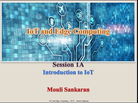 Ses1A: IoT Introduction