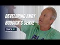 Developing Andy Roddick's Serve with a Half Motion from the Service Line