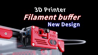 Redesign the filament buffer for the MELLOW 3D printer