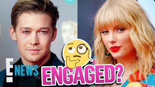 Joe Alwyn FINALLY Addresses Taylor Swift Engagement Rumors | E! News