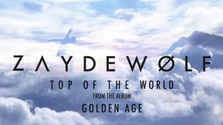Zayde Wolf - Top Of The World Audio - Dude Perfect - Steep Alaska