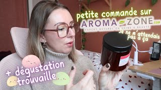 PETITE COMMANDE AROMA ZONE + DÉGUSTATION TROUVAILLE 🤪