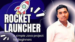 Simple Rocket Launcher Project in Java | Beginner Friendly Java GUI Tutorial