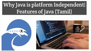Why Java is Platform Independent|Features of Java(Tamil)