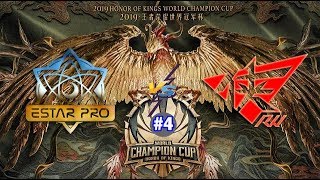 【2019世界冠军杯】总决赛 eStarPro vs RW #4