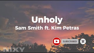 Sam Smith, Kim Petras - Unholy (lyrics)