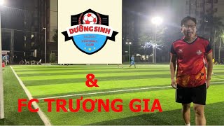 FC DƯỠNG SINH & FC TRƯƠNG GIA (5/11/2024)