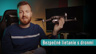 Pár tipov pre bezpečné lietanie s dronmi