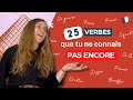 25 VERBES FRANÇAIS que tu ne connais PAS ENCORE | Speak like a French native