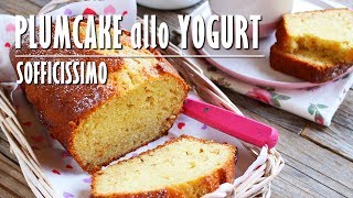 Plumcake allo Yogurt | Marianna Pascarella