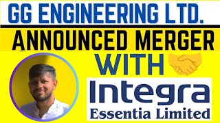 🟡 GG ENGINEERING MERGER WITH INTEGRIA ESSENTIA LTD, MERGERS IMPORTANT ANNOUNCEMENT 🤝