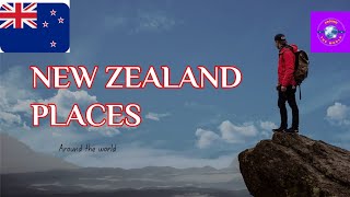 10 BEST PLACES TO VISIT IN NEW ZEALAND _ TRAVEL GUIDE|#around_the_world