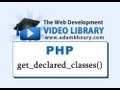 PHP Tutorial - get_declared_classes() Function