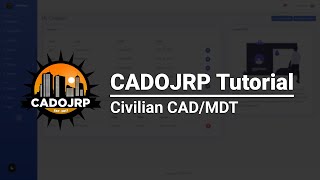 CADOJRP - Civilian CAD/MDT Tutorial