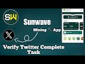 How to verify Sunwave on Twitter ||How to boost earning in sunwave