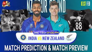 IND vs NZ 3rd T20 Match Prediction- 1 Feb 2023| India vs New Zealand T20 Playing 11, Preview Records