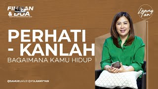 PERHATIKANLAH BAGAIMANA KAMU HIDUP - FIRMAN DAN DOA 17 FEBRUARI 2022