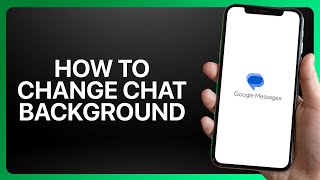 How To Change Chat Background in Google Messages Tutorial