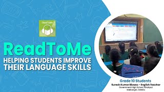 ReadToMe: Helping Students Improve Their Language Skills | Grade 10 | Malkangiri | Odisha