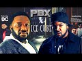 PBX™ x Ice Cube - Platinum Level Production Mashup Hood Classic!!!!