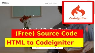 HTML Theme to Codeigniter Framework in 20mins -Source Code