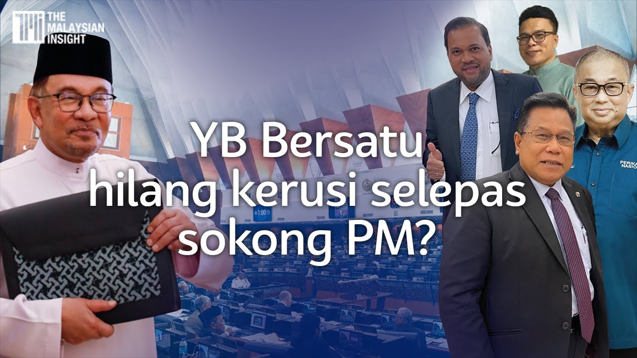 Sokong Anwar Jadi PM, Wakil Rakyat Bersatu Hilang Kerusi? - YouTube